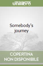 Somebody's journey