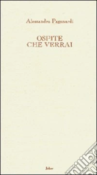 Ospite che verrai