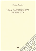 Una passeggiata perfetta libro