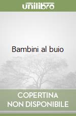 Bambini al buio