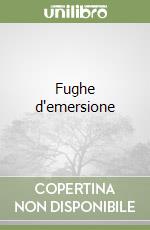 Fughe d'emersione