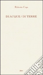 Di acque/di terre libro