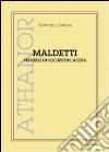 Maldetti. Pensieri in soluzione acida libro di Soriano Giovanni