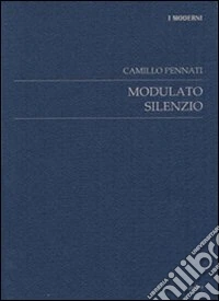 Modulato silenzio. 1998-2002