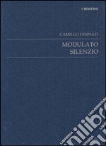 Modulato silenzio. 1998-2002 libro