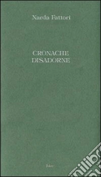 Cronache disadorne