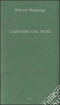 L'azzurro del mare