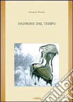 Padrone del tempo libro