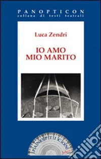 Io amo mio marito libro