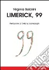 Limerick, 99 libro di Boldrini Virginia