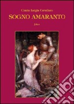 Sogno amaranto