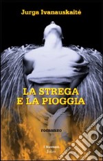 La strega e la pioggia