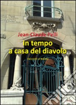 In tempo a casa del diavolo libro