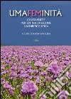 Umafeminità. Cento poeti per un'innovazione linguistico-etica libro