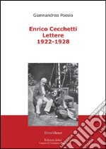 Enrico Cecchetti. Lettere 1922-1928