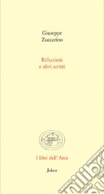 Rifrazioni e altri scritti libro