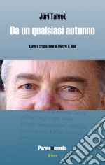 Da un qualsiasi autunno