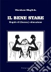 Il bene stare libro