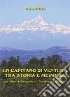 Un capitano di ventura tra storia e memoria. Anichino di Bongardo nel Trecento piemontese libro di Melloni Ivana