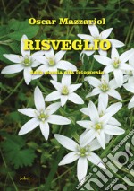 Risveglio. Dalla poesia alla fotopoesia libro