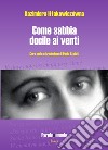 Come sabbia docile ai venti. Ediz. multilingue libro