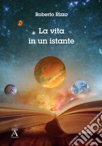 La vita in un istante