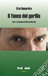 Il fuoco del gorilla