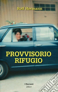 Provvisorio rifugio