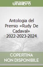 Antologia del Premio «Rudy De Cadaval» 2022-2023-2024