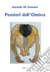 Pensieri dall'ombra libro