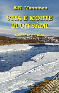 Vita e morte di un Sámi libro