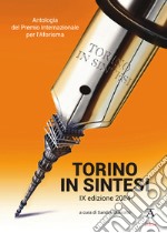 Antologia del premio internazionale per l'aforisma «Torino in Sintesi» 2024. 9ª edizione libro