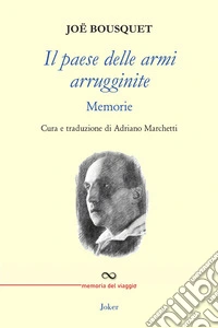 Il paese delle armi arrugginite libro
