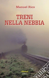 Treni nella nebbia libro