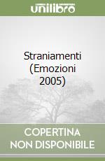 Straniamenti (Emozioni 2005) libro