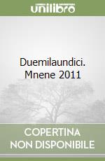 Duemilaundici. Mnene 2011 libro