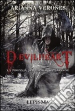 Devilheart. La profezia del popolo dei Darknor