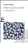 Sette terribili ostriche e una perla libro