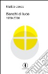 Banchi di luce libro