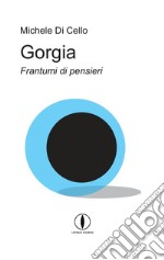 Gorgia. Frantumi di pensieri