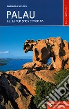 Palau. Guida turistica e storica libro di Calanca Barbara