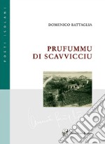 Prufummu di scavvicciu libro