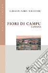 Fiori di campu. Canzoni libro