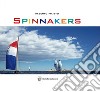 Spinnakers. Ediz. illustrata libro di Maisto Alberto