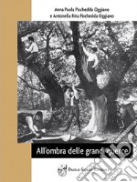 All'ombra delle grandi querce