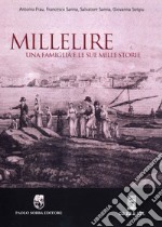 Millelire. Una famiglia e le sue mille storie libro