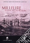 Millelire. Una famiglia e le sue mille storie libro