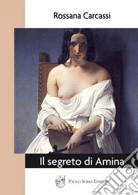 Il segreto di Amina libro