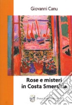 Rose e misteri in Costa Smeralda libro