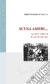 Scusa ameri... Racconti e poesie di calcio isolano libro